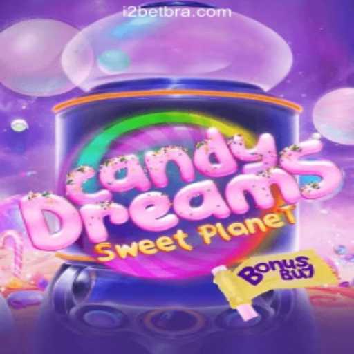 CandyDreamsSweetPlanet: A Sweet Escape with i2BET.COM Oficial Slots Brasil #1