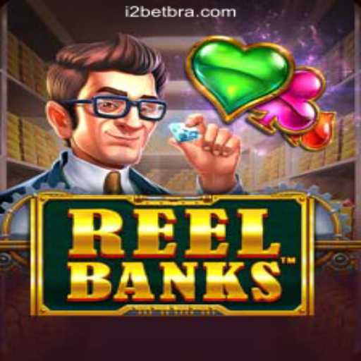 Exploring the Popular Slot Game: ReelBanks at i2BET.COM Oficial Slots Brasil #1